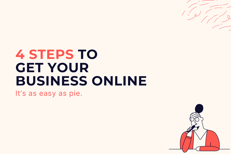 how-to-get-your-business-online-in-4-simple-steps